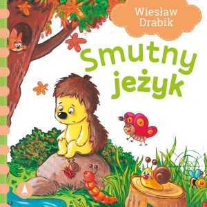 BAJKI DLA MALUCHA SMUTNY JEŻYK WIESŁAW DRABIK