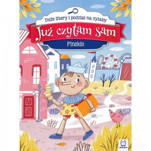 JUŻ CZYTAM SAM PINOKIO PODZIAŁ NA SYLABY DUŻE LITERY AKSJOMAT