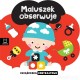 KSIĄŻECZKA KONTRASTOWA MALUSZEK OBSERWUJE AKSJOMAT
