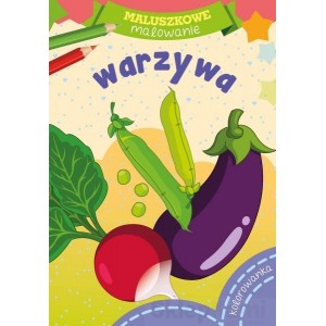 MALUSZKOWE MALOWANIE WARZYWA KOLOROWANKA