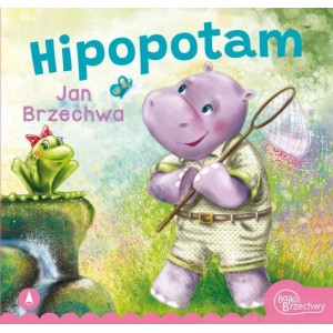 BAJKI BRZECHWY HIPOPOTAM JAN BRZECHWA