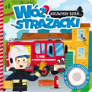 NIEZWYKŁY DZIEŃ WÓZ STRAŻACKI KSIĄŻECZKA Z DŹWIĘKIEM AKSJOMAT