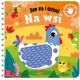 BAW SIĘ I DOTKNIJ NA WSI KSIĄŻECZKA SENSORYCZNA AKSJOMAT