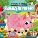 DOTKNIJ I POCZUJ ZWIERZĘTA NA WSI KSIĄŻECZKA SENSORYCZNA AKSJOMAT