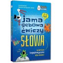 JAMA GĘBOWA ĆWICZY SŁOWA. WIERSZE LOGOPEDYCZNE GREG