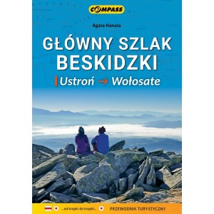 PRZEWODNIK TURYSTYCZNY GŁÓWNY SZLAK BESKIDZKI