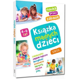 KSIĄŻKA MĄDRYCH DZIECI 4-6 LAT GREG