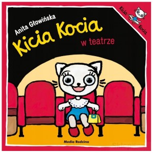 KSIĄŻECZKA KICIA KOCIA W TEATRZE ANITA GŁOWIŃSKA