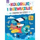 KOLORUJĘ I ROZWIĄZUJĘ ZADANIA DLA DZIECI 7+ AKSJOMAT