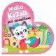 MAŁA KIZIA JEST SZCZĘŚLIWA MALUCH NAZYWA EMOCJE AKSJOMAT