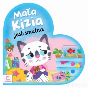 MAŁA KIZIA JEST SMUTNA MALUCH NAZYWA EMOCJE AKSJOMAT