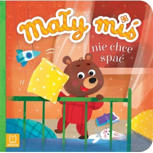 MAŁY MIŚ NIE CHCE SPAĆ DUŻY FORMAT AKSJOMAT