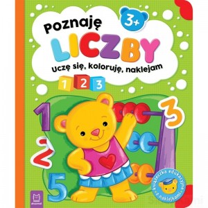 POZNAJĘ LICZBY. UCZĘ SIĘ, KOLORUJĘ, NAKLEJAM 3+ AKSJOMAT