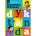 RYMOWANE DYKTANDA ORTOGRAFICZNE RYMY DLA CHŁOPAKA I DZIEWCZYNY AKSJOMAT