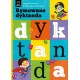 RYMOWANE DYKTANDA ORTOGRAFICZNE RYMY DLA CHŁOPAKA I DZIEWCZYNY AKSJOMAT