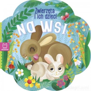ZWIERZĘTA I ICH DZIECI NA WSI KSIĄŻECZKA AKSJOMAT