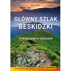 PRZEWODNIK TURYSTYCZNY GŁ&Oacute;WNY SZLAK BESKIDZKI COMPASS
