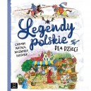 LEGENDY POLSKIE DLA DZIECI CIEKAWE MIEJSCA, NIEZWYKŁE HISTORIE AKSJOMAT