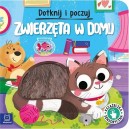 DOTKNIJ I POCZUJ ZWIERZĘTA W DOMU KSIĄŻECZKA SENSORYCZNA AKSJOMAT