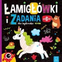 ŁAMIGŁ&Oacute;WKI I ZADANIA DLA BYSTRZAKA OD 6 LAT AKSJOMAT