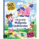 UCZĘ SIĘ CZYTAĆ DUŻE LITERY PODZIAŁ NA SYLAB MAŁGOSIA I JEDNOROŻEC AKSJOMAT