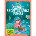 POLOWANIE NA CIASTECZKOWEGO POTWORA DUŻE LITERY OPOWIADAN DO NAUKI AKSJOMAT