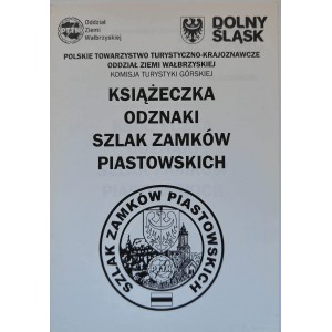 KSIĄŻECZKA NA PIECZĄTKI ODZNAKI SZLAK ZAMK&Oacute;W PIASTOWSKICH PTTK